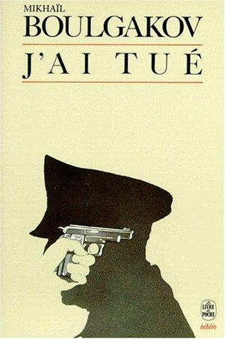 J'ai tué
