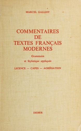 Commentaires de textes français modernes by Galliot, Marcel professeur cover