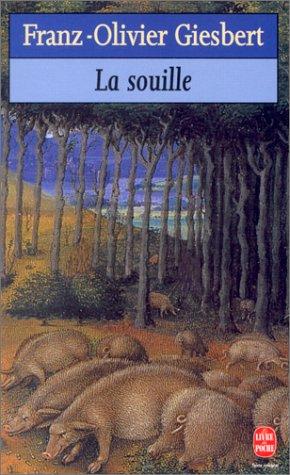 La souille by Franz-Olivier Giesbert cover
