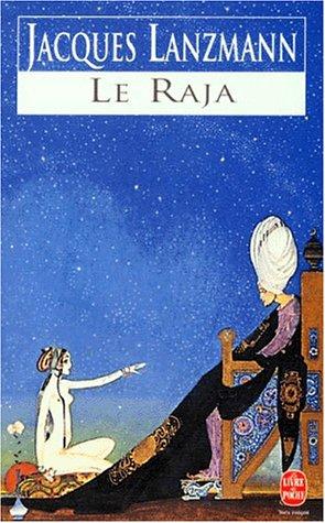 Le Raja by Jacques Lanzmann cover