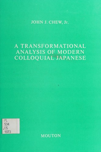A transformational analysis of modern colloquial Japanese