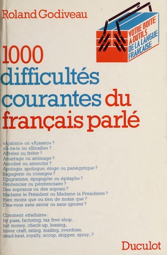 1000 difficultés courantes du français parlé by Roland Godiveau cover