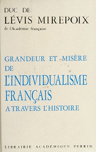 Grandeur et misère de l'individualisme français à travers l'histoire