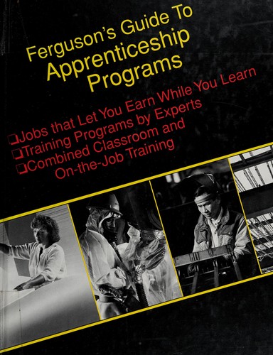 Ferguson's guide to apprenticeship programs