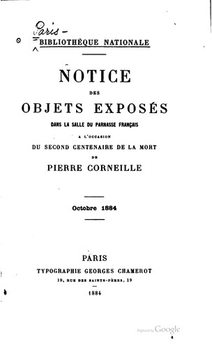 Notice des objets exposés dans la salle du parnasse français: à l'occasion .. by Bibliothèque nationale de France. cover