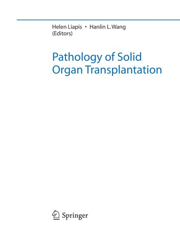 Pathology of Solid Organ Transplantation