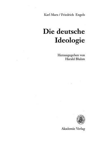 Karl Marx, Friedrich Engels, Die deutsche Ideologie by Harald Bluhm, Harald Bluhm cover