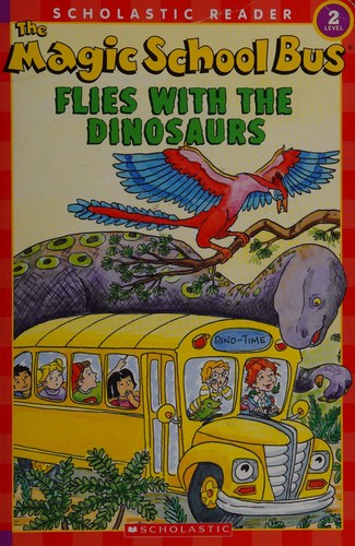 The magic school bus flies with the dinosaurs