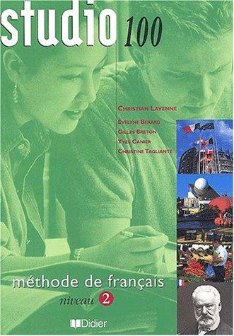 Studio 100 niveau 2 by Berard/ Lavenne/ Breton cover