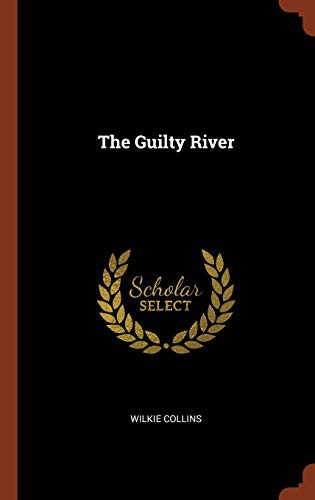 The Guilty River
