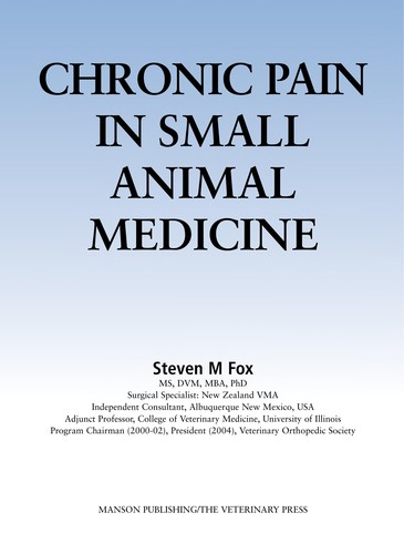 Chronic pain in small animal medicine by Steven M. Fox cover
