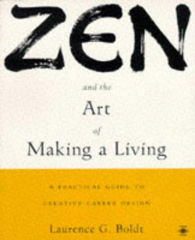 Zen and the Art of Making a Living