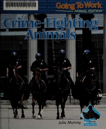 Crime-fighting animals