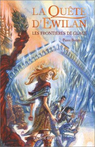 Les frontières de glace by Pierre Bottero, Jean-Louis Thouard cover