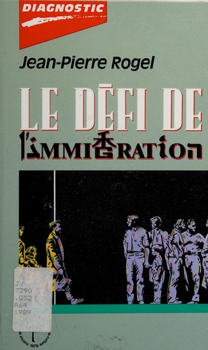 Le défi de l'immigration