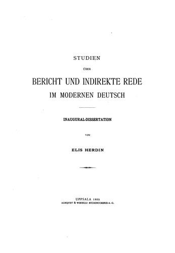 Studien über Bericht und indirekte Rede im modernen deutsch .. by Elis Herdin cover
