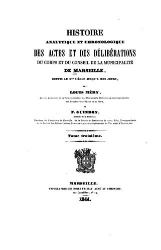Histoire analytique et chronologique des actes et des délibérations du corps et du conseil de la .. by Marseille (France) cover