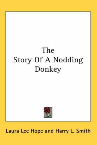 The Story of a Nodding Donkey