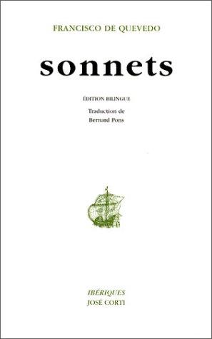Sonnets (livre non massicoté) : Edition bilingue (français-espagnol) by Francisco de Quevedo cover