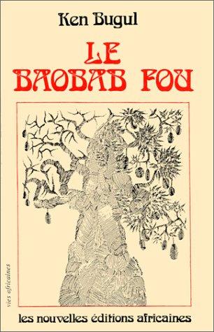 Le baobab fou by Ken Bugul cover
