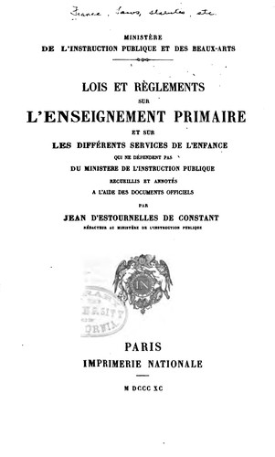 Lois et règlements sur l'enseignement primaire et sur les différents services de l'enfance qui ne dépendent pas du Ministère de l'instruction publique by France cover