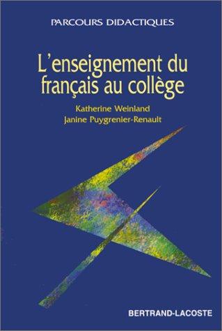Enseigner le français au collège by K.Weinland cover