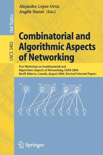 Combinatorial and Algorithmic Aspects of Networking