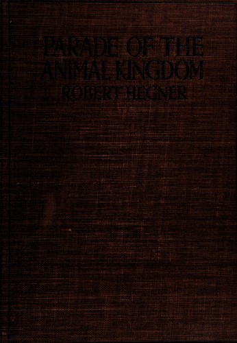 Parade of the Animal Kingdom by Hegner, Robert William cover