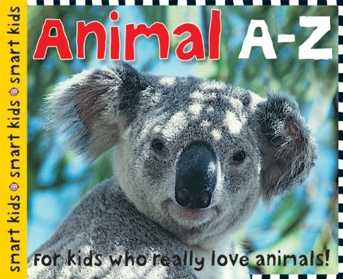 Smart Kids Animals A-Z by Roger Priddy cover