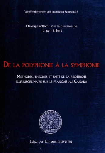 De la polyphonie à la symphonie by Jürgen Erfurt cover