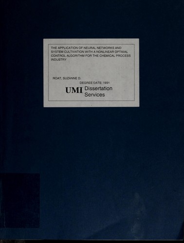The application of neural networks and system cultivation with a nonlinear optimal control algorithm for the chemical process industry