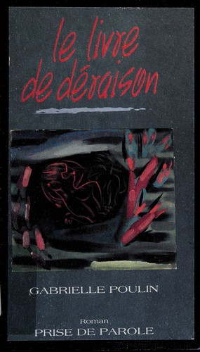 Le livre de déraison by Gabrielle Poulin cover