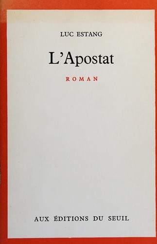 L' Apostat by Luc Estang cover
