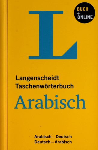 Langenscheidt, Taschenwörterbuch Arabisch by Lorenz Kropfitsch cover