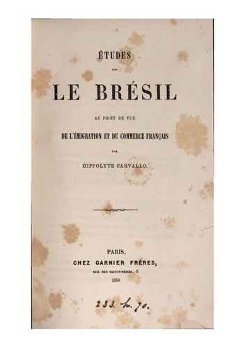 Études sur le Brésil au point de vue de l'émigration et du commerce français