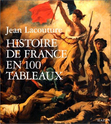 Histoire de France en 100 tableaux by Jean Lacouture cover