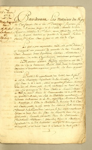 Par au devant les notaires du Roy au Cap Français, isle et côte St. Domingue, soussigné, sur présent, monsieur Jacques de la Combe, chevalier de l'Ordre royal et militaire de St. Louis, ancien officier des Gardes suisses de Sa Majesté, habitant au quartier de la Grande Riviére [sic] paroisse Ste. Rose, etant ce jour en cette ville du Cap by  cover