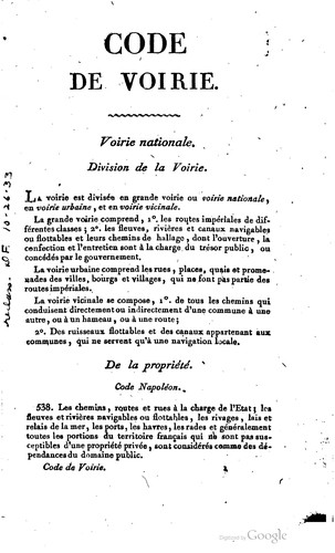 Code de la voirie, ou, Recueil des lois et reglemens anciens et nouveaux, et des instructions .. by France cover
