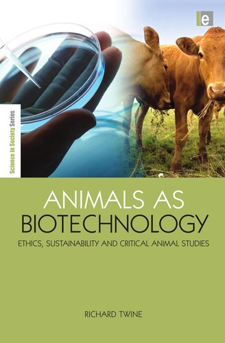 Animals as biotechnology by Richard Twine cover