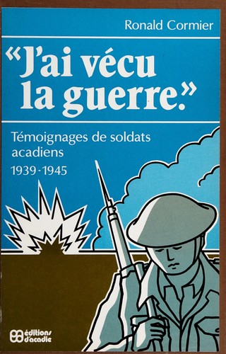 J'ai vécu la guerre