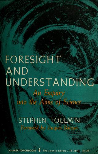 Foresight and understanding
