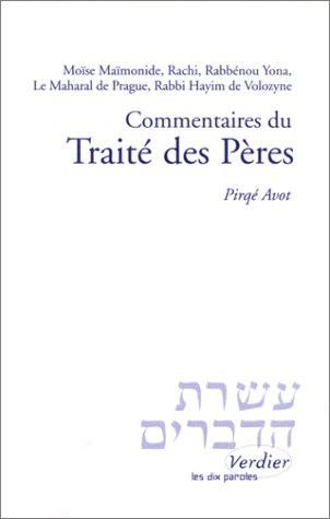 Commentaires du Traité des pères, Pirqé avot by Moses Maimonides, Moïse Maïmonide, Eric Smilévitch, Mishna. Avot, Mishna. Avot. Français cover