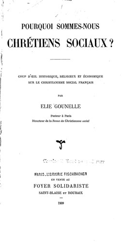 Pourquoi sommes nous Chrétiens sociaux? by Elie Gounelle cover