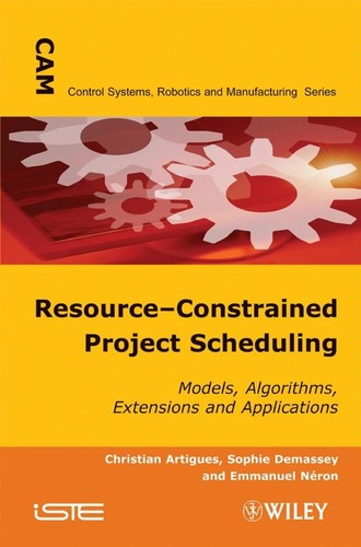 Resource-constrained project scheduling by Christian Artigues cover