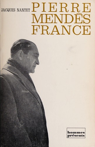Pierre Mendès France by Jacques Nantet cover