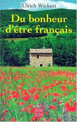 Du bonheur d'être français by Ulrich Wickert cover