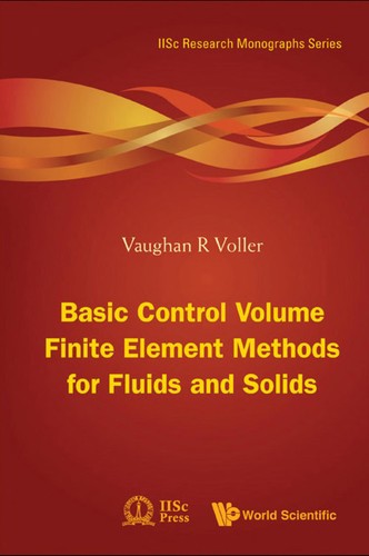 Basic control volume finite element methods for fluids and solids