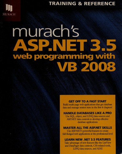 Murach's ASP.NET 3.5 web programming with VB 2008