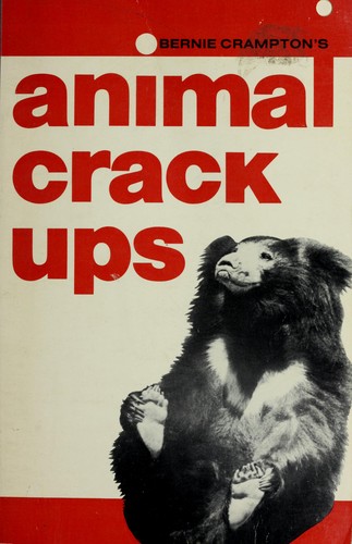 Animal Crack ups by Bernie Crampton cover
