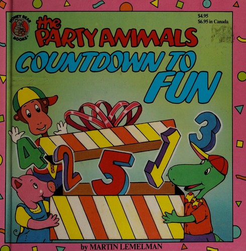 The Party Animals Countdown to Fun (Party Animals) by Martin Lemelman cover